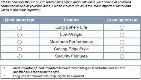 Sample MaxDiff question asking respondents to pick the most important and the least important of five notebook computer features: long battery life, low weight, maximum performance, style and security features